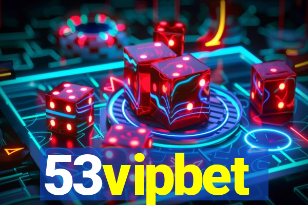 53vipbet