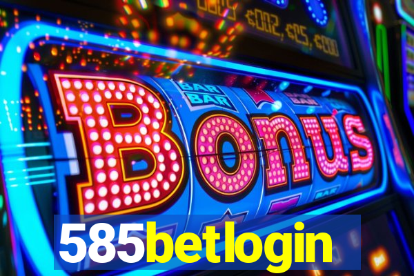 585betlogin