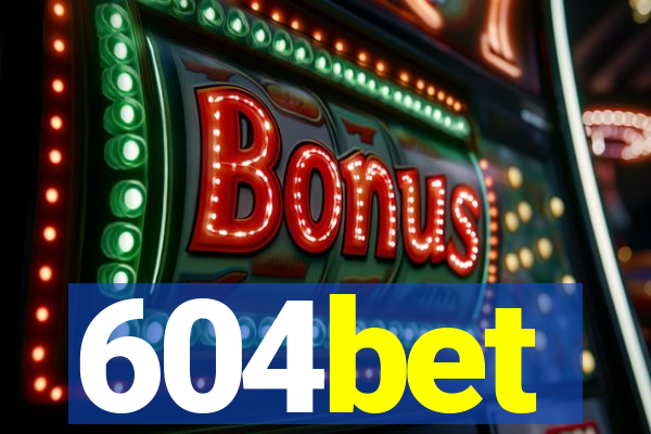 604bet