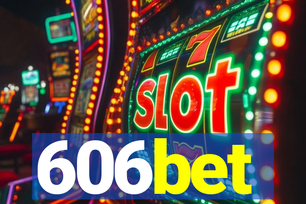 606bet