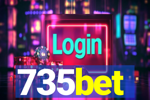735bet