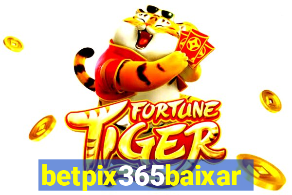 betpix365baixar