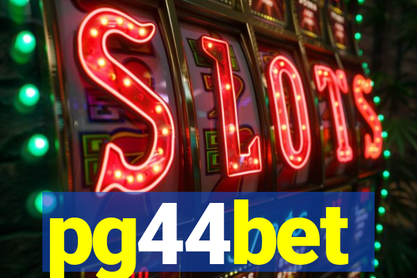 pg44bet