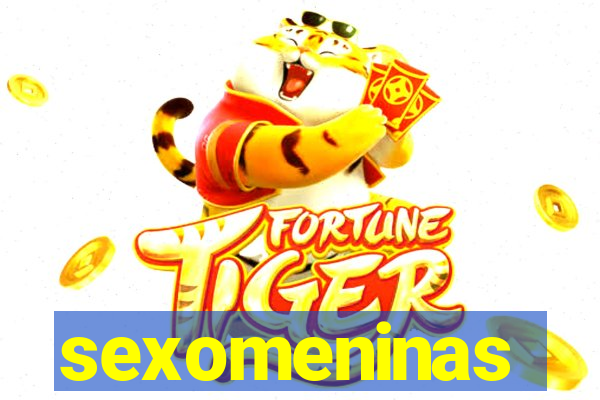sexomeninas