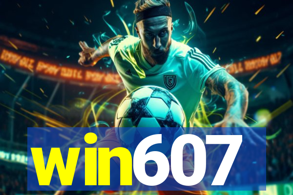 win607