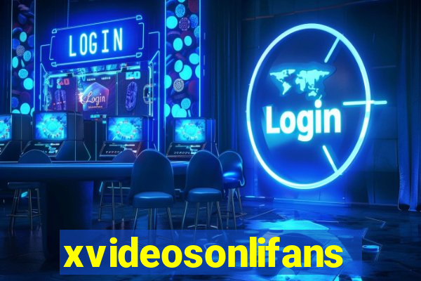 xvideosonlifans